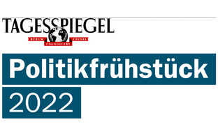 Tagesspiegel Politikfrühstück 2022 